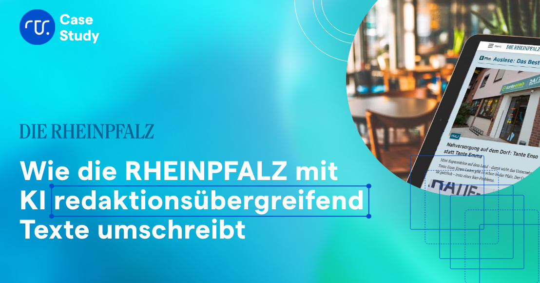 Die RHEINPFALZ nutzt den AI Content Assistant von Retresco