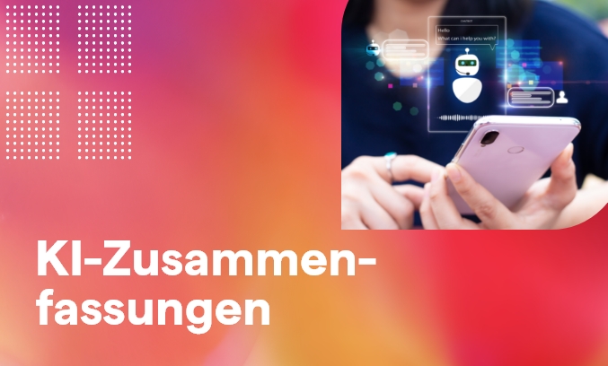 Bühne Blogbeitrag KI Zusammenfassungen